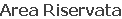 Area Riservata